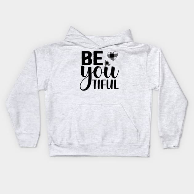 be you tiful Kids Hoodie by família